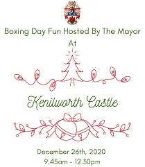 Boxing day 2020 saturday, 26 december public holiday date: Boxing Day 2020 Book Your Tickets Kenilworth Town Council