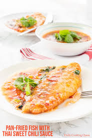Pan Fried Fish With Thai Sweet Chili Sauce Recipe Daily Cooking Quest