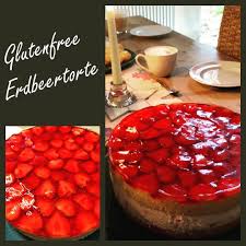 Happy Birthday Geburtstagskuchen Fur Meine Grosse Tochter Glutenfreie Erdbeertorte Super Lecker Und Leicht Gewesen G Lecker Erdbeer Torte Glutenfrei Essen