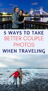 Buy a remote control and click as you please. 6 Ways To Take Great Couple Photos While Traveling