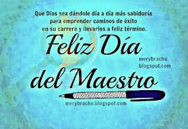 Feliz frases día del maestro con imágenes bonitas. Tarjetas Feliz Dia Del Maestro Frases Cristianas Para Felicitar Con Imagenes Bonitas 2020 Entre Poemas Cristianos Frases Vivencias Y Cumpleanos