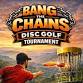 Bang the Chain Disc Golf Tournament