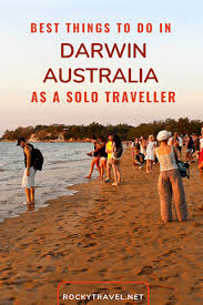 All Of The Best Things To Do In Darwin Australia Darwin Australia Australia Darwin