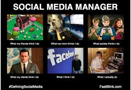 What I Really Do The Best Examples Of The Job Themed Meme Social Media Strategist Social Media Jobs Social Media Humor