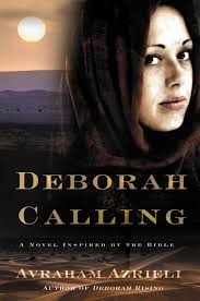 Review: Deborah Rising/Deborah Calling by Avraham Azrieli
