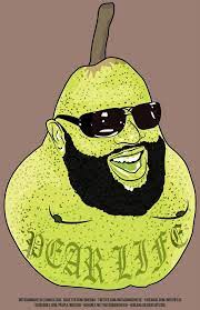 Rickross Pear Vine Funny Weird Tshirts And More Http Www Redbubble Com People Brieana Works 12917204 Shout Out To All The Pears Pop Art Vines Art
