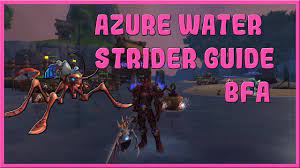 You will need to have a draenor garrison with a level 3 fishing shack to get your crimson water strider. Azure Water Strider Mount Guide For Bfa Youtube