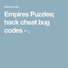 Team building empires and puzzles team heroes can be achieved through buying them from the summoning portal or. Empires Puzzles Hack Cheat Bug Codes Cheating Hacks Empire