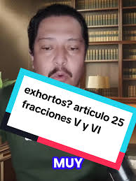 Exhortos y Extrañamientos en la Ley Federal