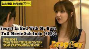 Jika anda ingin download film secret in bed with my boss 2020 di indoxxi, kami akan melampirkan link pada penjelasan di bawah ini, jadi. Secret In Bed With My Bos 2020 Alt Name S El Secreto Del Jefe Secret Of Manager