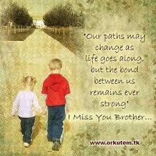 Missing My Brother In Heaven Quotes Quotesgram Big Brother Quotes Brother Birthday Quotes My Brother Quotes