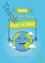 Earth day posters 2017 presents some of the best ideas for earth day posters as well as earth day you will also receive many earth day posters ideas so that you can make handmade earth day posters as well as make 10. Make Every Day Earth Day Poster Teaching Resource Earth Day Posters Save Earth Posters World Environment Day Posters