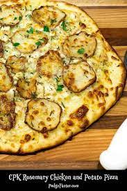 Cpk Rosemary Chicken And Potato Pizza Pudge Factor Recipe Rosemary Chicken Recipes Potato Pizza Recipe