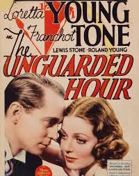 The Unguarded Hour 1936 Loretta Young Franchot Tone Loretta Young Poster Movie Posters Vintage