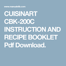 Cuisinart automatic bread maker instruction manual. Cuisinart Bread Maker Instruction Recipe Book Booklet Pdf Booklet Cuisinart