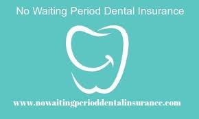 No Waiting Period Dental Implant Insurance Dental Insurance Plans Dental Insurance Dental