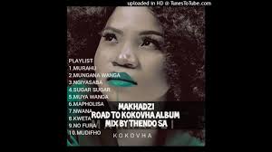 Músicas de makhadzi 2020 / download mp3 makhadzi dj call. Thendo Sa Makhadzi Road To Kokovha Album Mix Mp3 Download Fakaza