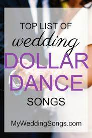 Money Dance Songs To Dance With Everyone 2020 My Wedding Songs Dollar Dance Songs Money Dance Dollar Dance