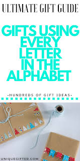 Maybe you would like to learn more about one of these? The Ultimate List Of Gifts That Start With The Letter Alphabet Grab Bag Gift Exchange Ideas Unique Gifter Christmas Gift Exchange Christmas Gift Exchange Themes Family Christmas Gifts