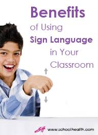 Benefits Of Using Sign Language In Your Classroom