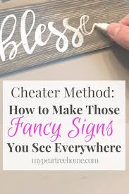 Cheater Method How To Make A Diy Sign Diy Wood Signs Diy Signs Diy Projects To Try