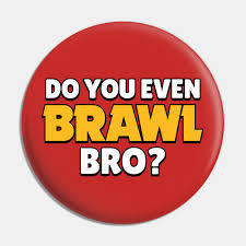 Holiday skins are only available for a limited time, so if. Do You Even Brawl Bro Ver 2 Brawl Stars Pin Teepublic Au