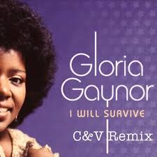 Gloria gaynor — the eye of the tiger 03:53. Gloria Gaynor I Will Survive C V Remix By Caruso Valenziano C V