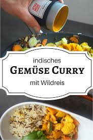 Indisches Gemuse Curry Das Basisrezept Mit Energie Masala Gemuse Curry Curry Fisch Zubereiten