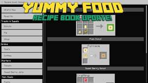 Yummy Food Addon Lots More Stuff Update Minecraft Pe Mods Addons