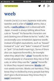Weeaboo really doesn't have much to do with anime inherently. Why Does My Friend Call Me A Weeb Quora