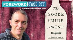 Reviewer Andrea Hammer Interviews Jamie Goode, Author of The Goode Guide to  Wine — Articles — Foreword Reviews