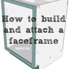 Maybe you would like to learn more about one of these? How To Build And Attach A Cabinet Faceframe Sawdust Girl