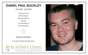 Daniel Paul Buckley A private cremation has taken place.