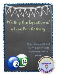 In This Activity Students Are Asked To Play Pool In Order To Find The Equation Of A Line A Middle School Math Resources Fun Activities Middle School Math