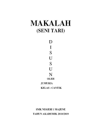 Walaupun makalah ini mungkin kurang sempurna tapi juga memiliki detail yang cukup jelas bagi pembaca. Makalah Seni Budaya Seni Tari Pdf