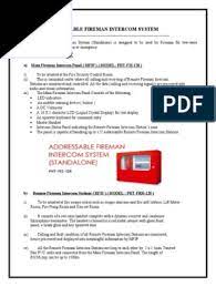 When buildings are outfitted with fireman intercom systems, it allows our firefighters to instantly change their plans to fight a fire. Addressable Fireman Intercom System Write Up Information And Communications Technology Electronics