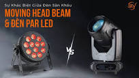 Sự Khác Biệt Giữa Đèn Sân Khấu Moving Head Beam Và Đèn Par LED - SKV  LIGHTING