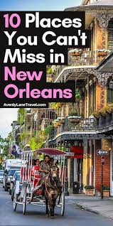 Top 10 Things To Do In New Orleans New Orleans Travel New Orleans Vacation Louisiana Travel