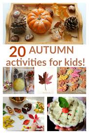 Hands on as we grow came up with a letter familiarity activity that will so why not take leverage that playtime for learning? The Best Autumn Activities For Kids The Imagination Tree