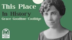 Grace Goodhue Coolidge — Vermont Historical Society