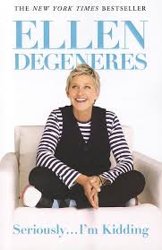 Seriously...I'm Kidding: DeGeneres, Ellen: 9780446585040: Amazon.com: Books