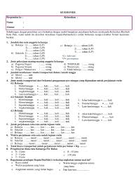 Kuesioner merupakan salah satu metode yang bisa digunakan untuk mengumpulkan informasi dari orang banyak untuk selanjutnya dianalisis kemudian diambil sebuah kesimpulan untuk menentukan sebuah keputusan. Kuisioner Pdf