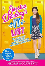 There are no approved quotes yet for this movie. Jessica Darling S It List The Totally Not Guaranteed Guide To Popularity Prettiness Perfection By Megan Mccafferty