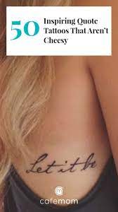 We did not find results for: 60 Inspiring Quote Tattoos Cafemom Com
