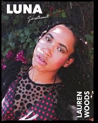 Luna Sweetheart: Lauren Woods — The Luna Collective