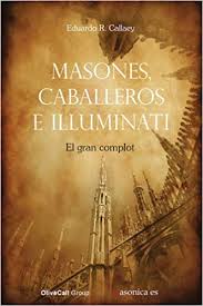 Catálogo de libros de educación básica. Masones Caballeros E Illuminati El Gran Complot Serie Roja Amazon Es Callaey Arancibia Eduardo R Libros