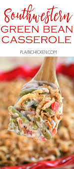 Southwestern Green Bean Casserole Perfect Holiday Side Del Monte Green Beans Cream Of Mu Green Bean Casserole Green Bean Recipes Greenbean Casserole Recipe