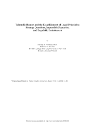 The bartender looks at the three of them and says, what is this, some kind of joke? Pdf Talmudic Humor And The Establishment Of Legal Principles Strange Questions Impossible Scenarios And Legalistic Brainteasers