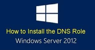How To Install The Dns Service On Server 2012 Step By Step Windows Server 2012 Windows Server Server