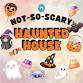 Not-So-Scary Haunted House event image